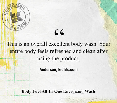 This is an overall excellent body wash. Your entire body feels refreshed and clean after using the product. —Anderson, kiehls.com